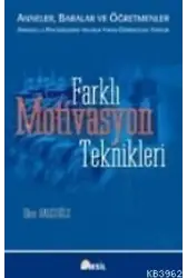 Farklı Motivasyon Teknikleri