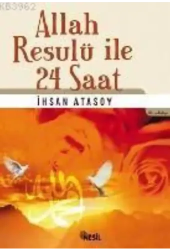 Allah Resulü İle 24 Saat