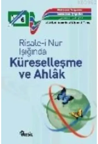Risale-i Nur Işığında Küreselleşme ve Ahlak