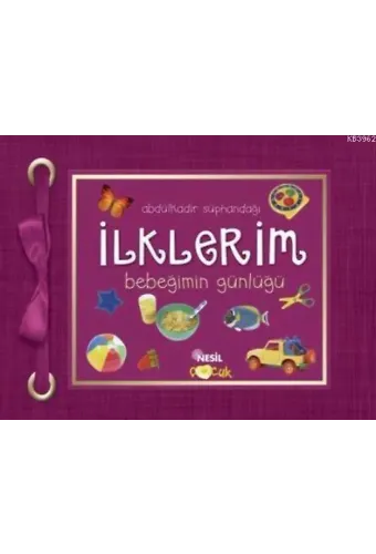 İlklerim; Bebeğimin Günlüğü