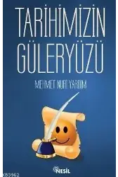 Tarihimizin Güler Yüzü