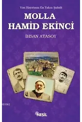 Molla Hamid Ekinci; Van Hayatının En Yakın Şahidi