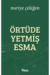 Örtüde Yetmiş Esma