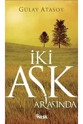 İki Aşk Arasında