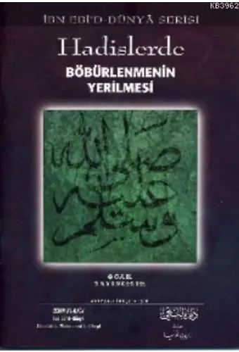 Hadislerde Böbürlenmenin Yerilmesi