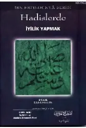 Hadislerde İyilik Yapmak