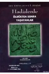 Hadislerde Öldükten Sonra Yaşayanlar