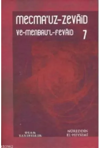Mecma'uz-Zevaid ve Menbau'l-Fevaid 7