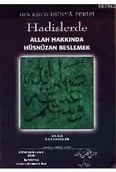 Hadislerde Allah Hakkında Hüsnüzan Beslemek