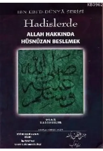 Hadislerde Allah Hakkında Hüsnüzan Beslemek