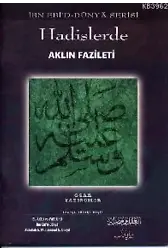 Hadislerde Aklın Fazileti