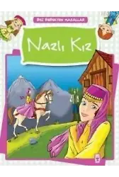 Nazlı Kız; Bez Bebekten Masallar, 5+ Yaş