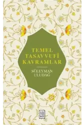 Temel Tasavvufî Kavramlar