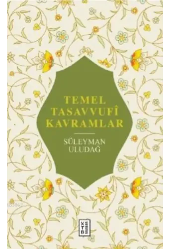 Temel Tasavvufî Kavramlar