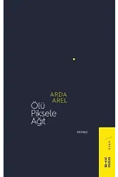 Ölü Piksele Ağıt