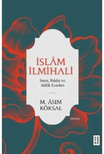 İslâm İlmihali; İman, İbâdet ve Ahlâk Esasları