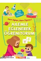 Ailemle Eğlenerek Öğreniyorum - Hem Eğlen, Hem Öğren!