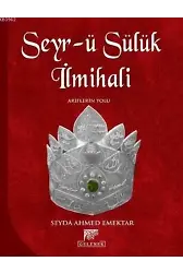 Seyr - ü Sülük İlmihali; Ariflerin Yolu