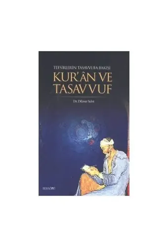 Tefsirlerin Tasavvufa Bakışı Kuran ve Tasavvuf