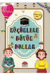 Küçüklere Büyük Dualar