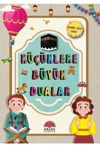 Küçüklere Büyük Dualar