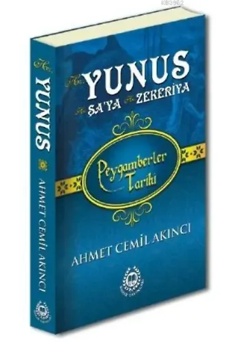 Hz. Yunus, Hz. Şa'ya & Hz. Zekeriya; Peygamberler Tarihi