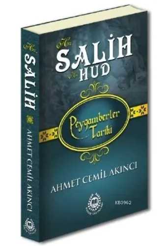 Hz. Salih & Hz. Hud; Peygamberler Tarihi