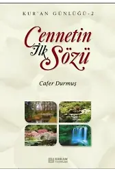 Cennetin İlk Sözü - Cafer Durmuş