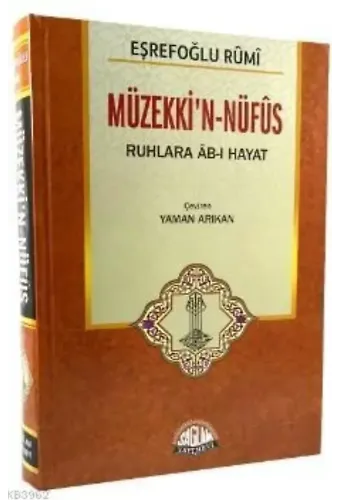 Müzekki'n-Nüfus; Ruhlara Ab-ı Hayat