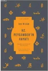 Hz. Peygamber'in Hayatı; Muhtasar Siretü İbn Hişam