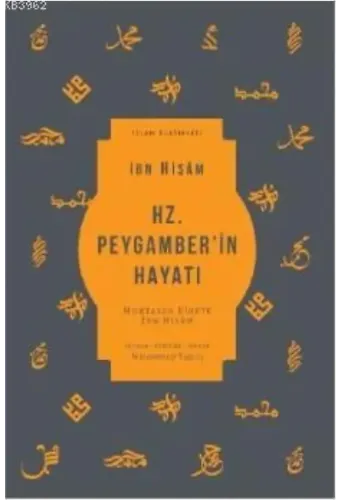 Hz. Peygamber'in Hayatı; Muhtasar Siretü İbn Hişam