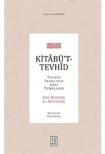 Kitabü't-Tevhid; Tevhid İnancının Akli Temelleri