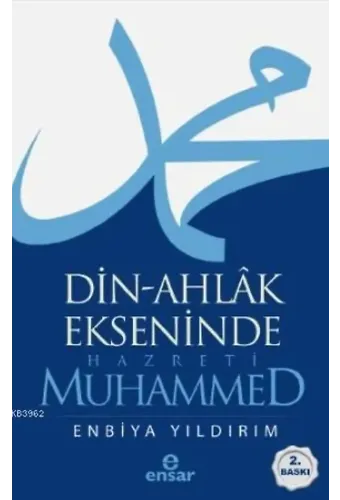 Din-Ahlâk Ekseninde Hazreti Muhammed
