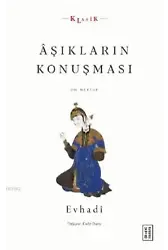 Âşıkların Konuşması; On Mektup