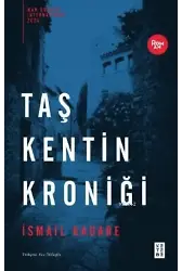 Taş Kentin Kroniği