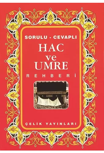 Hac ve Umre Rehberi