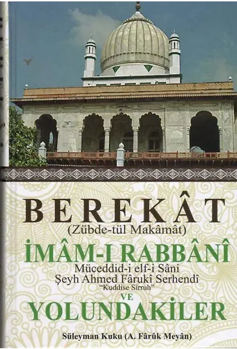 Berekat Zübdetül Makamat, İmamı Rabbani ve Yolundakiler