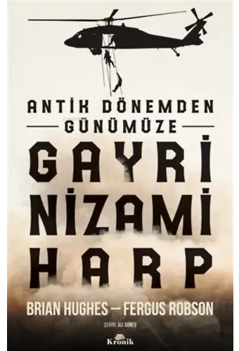 Antik Dönemden Günümüze Gayri Nizami Harp
