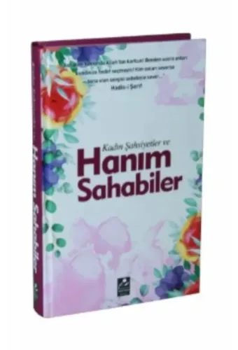Kadın Şahsiyetler Ve Hanım Sahabiler (ciltli)
