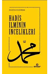 Hadis İlminin İncelikleri