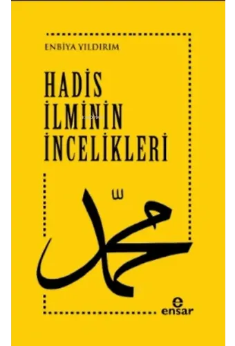 Hadis İlminin İncelikleri
