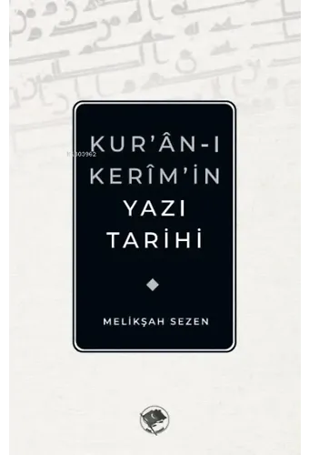 Kur'an-ı Kerim'in Yazı Tarihi