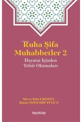Ruha Şifa Muhabbetler 2;Hayatın İçinden Tefsir Okumaları