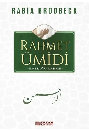 Rahmet Ümidi - Rabia Brodbeck