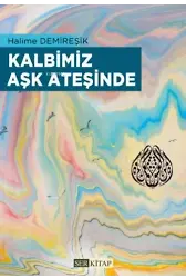 Kalbimiz Aşk Ateşinde - Halime Demireşik