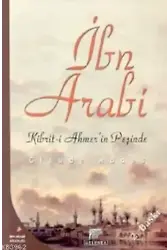 İbn Arabi; Kibriti Ahmerin Peşinde