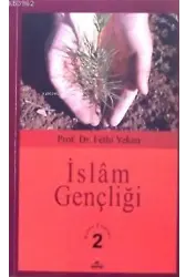İslâm Gençliği Bütün Eserleri 2