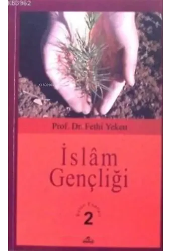 İslâm Gençliği Bütün Eserleri 2