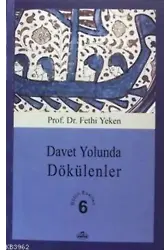 Davet Yolunda Dökülenler Bütün Eserleri 6
