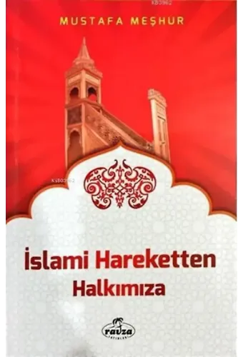 İslami Hareketten Halkımıza